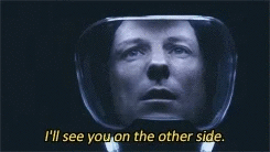 See you on the other side Apollo on the other side